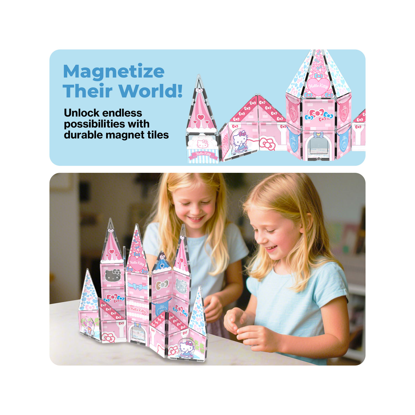 Two girls building a pink Hello Kitty magnetic castle under a blue banner reading "Magnetize Their World!".