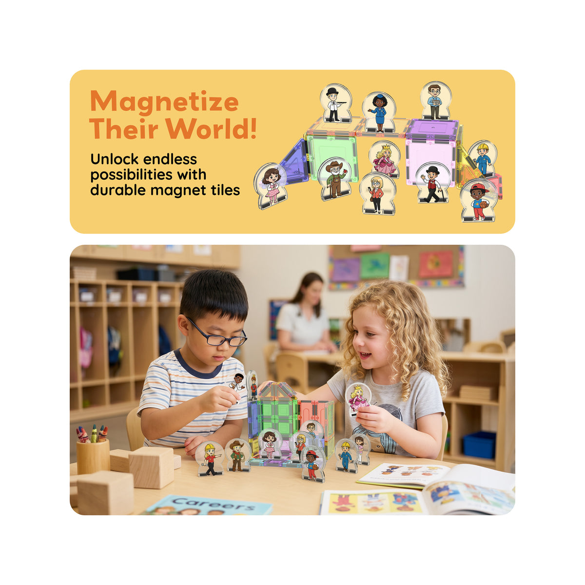 Two kids playing with magnetic tiles and figures in a classroom below "Magnetize Their World!" text.